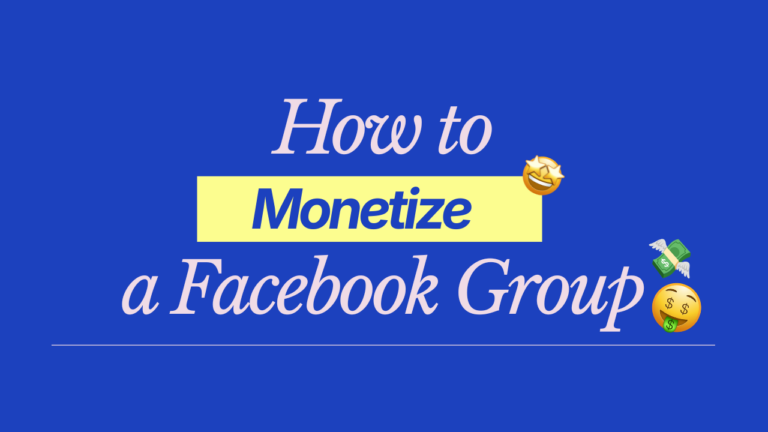 How to Monetize a Facebook Group (10+ Proven Methods That Actually Work)